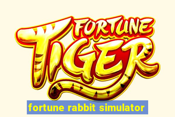 fortune rabbit simulator